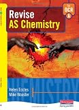 Revise AS Chemistry for OCR A (AS and A2 Chemistry Revision Guides)
