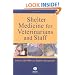 Shelter Medicine for Veterinarians and Staff