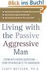 Living with the Passive-Aggressive Ma...