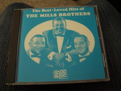 The Mills Brothers - The Best-Loved Hits of The Mills Brothers - Zortam Music