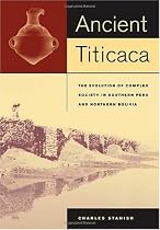 Ancient Titicaca: The Evolution of Complex Society in Southern Peru and Northern Bolivia