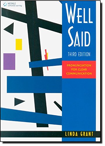 Well Said: Pronunciation for Clear Communication, by Linda Grant