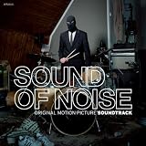 Sound of Noise (Original Motion Picture Soundtrack)