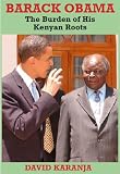 Barack Obama: The Burden of His Kenyan Roots