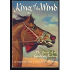 King of the Wind by Marguerite Henry and Wesley Dennis