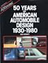 50 Years Of American Automobile Design : 1930-1980