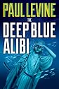 The Deep Blue Alibi