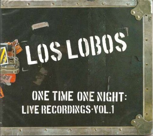 LOS LOBOS - One Time One Night - Zortam Music