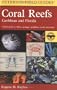 A Field Guide to Coral Reefs: Caribbean and Florida