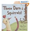 Those Darn Squirrels!