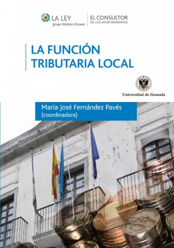 La función tributaria local (Spanish Edition)