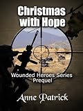 Christmas with Hope: Wounded Heroes Series Prequel