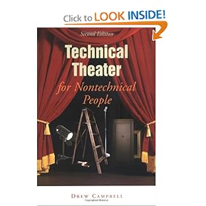 Technical Theater for Nontechnical People Drew Campbell