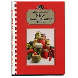 Mrs. Wages Home Canning Guide
