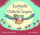 Lachaidh agus an oidhche iargalta