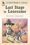 Last Stage to Lonesome (Linford Western)