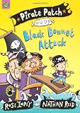 Pirate Patch and the Black Bonnet Attack