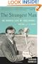 The Strangest Man: The Hidden Life of Paul Dirac, Mystic of the Atom
