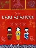 L'art asiatique : Cahier de dessins