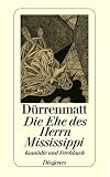 Die Ehe des Herrn Mississippi: Ein Kom�die in zwei Teilen (Neufassung 1980) und ein Drehbuch