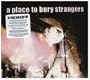 Place to Bury Strangers