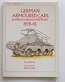 German armoured cars : and reconnaissance half-tracks : 1939-45
