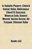 Js Kabylie Players: Cheick Oumar Dabo, Abdennour Cherif El Ouazzani, Moussa Sab, Djamel Menad, Yacine Bezzaz, Ali Fergani, Slimane Raho-