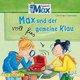 Max und der voll fies gemeine Klau: 1 CD