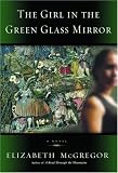 The Girl in the Green Glass Mirror