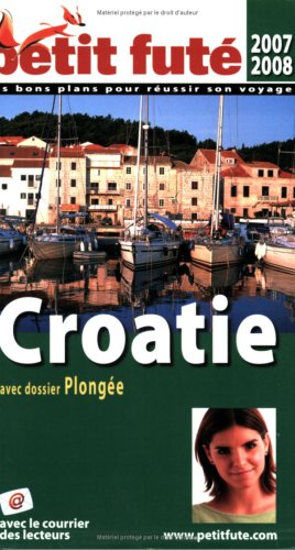 City Travel Guides Discounted  Livres : Le Petit Futé Croatie