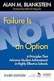Failure is not an option : 6 principles that advance student achievement in highly effective schools