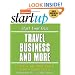 Start Your Own Travel Business and More (Start Your Own Travel Business & More)