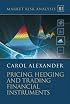 Market Risk Analysis: Pricing, Hedging and Trading Financial Instruments (Market Risk Analysis)