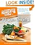 The Complete Idiot's Guide to Vegan Living, Second Edition (Complete Idiot's Guides (Lifestyle Paperback))