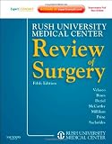 Rush University Medical Center Review of Surgery: Expert Consult - Online and Print, 5e