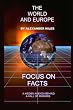 The World and Europe: A Hidden Agenda Behind The Hall of Mirrors