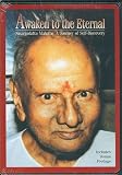 Awaken to the Eternal: Nisargadatta Maharaj: a Journey of Self Discovery