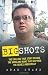Big Shots: The Chilling Inside Story of Carl Williams and the Gangland Wars