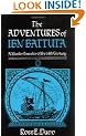 The Adventures of Ibn Battuta: A Muslim Traveler of the Fourteenth Century