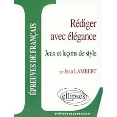 R�diger avec �l�gance : Jeux et le�ons de style
