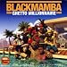 Black Mamba - Ghetto Millionnaire