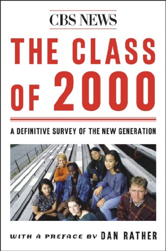 The Class Of 2000: A Definite Survey Of The New Generation