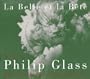 Philip Glass: La Belle et la B�te
