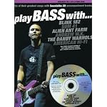 Play Bass with Blink 182, Sum 41, Alien Ant Farm, Andrew W.K., the Dandy Warhols and American Hi-Fi book cover