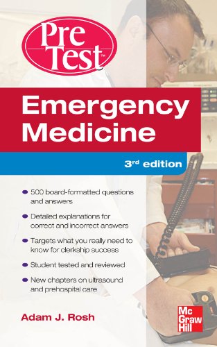 Emergency Medicine PreTest Self-Assessment and Review, Third Edition