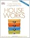 Houseworks: How to Live Clean, Green, and Organized at Home