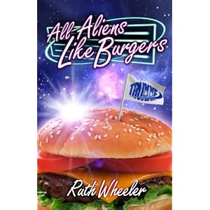 All Aliens Like Burgers All Aliens Like Burgers