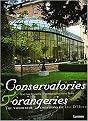 Conservatories & Orangeries / Serres & oranjerieen / serres & orangeries (The Wonderful Creation of Luc D'hulst / De Sierlijke Creaties van Luc D'Hulst/ Les Magnifiques Creations de Luc D'Hulst) (Multilingual) (Hardcover)