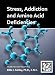 Stress, Addiction and Amino Acid Deficiencies - Health Educator Report #13