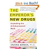 The Emperor's New Drugs: Exploding the Antidepressant Myth